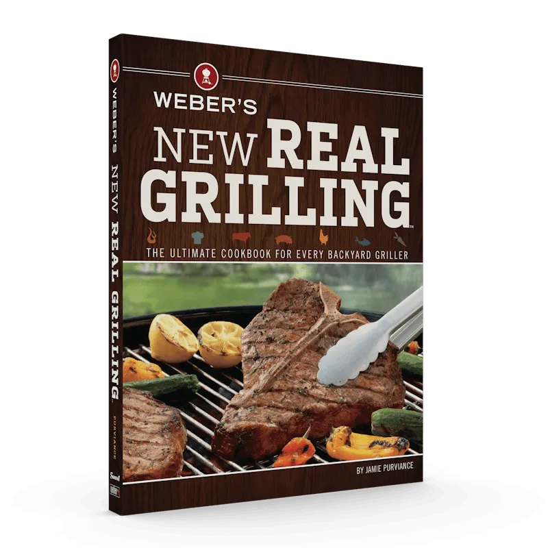 Weber’s New Real Grilling