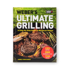 Weber’s Ultimate Grilling
